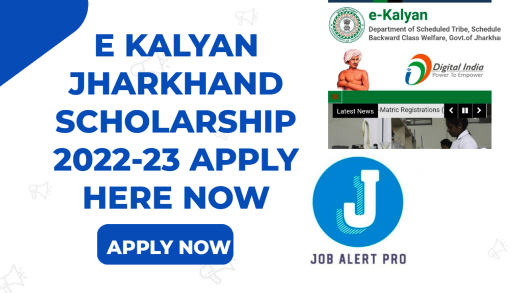 e kalyan jharkhand scholarship 2022 23 apply here
